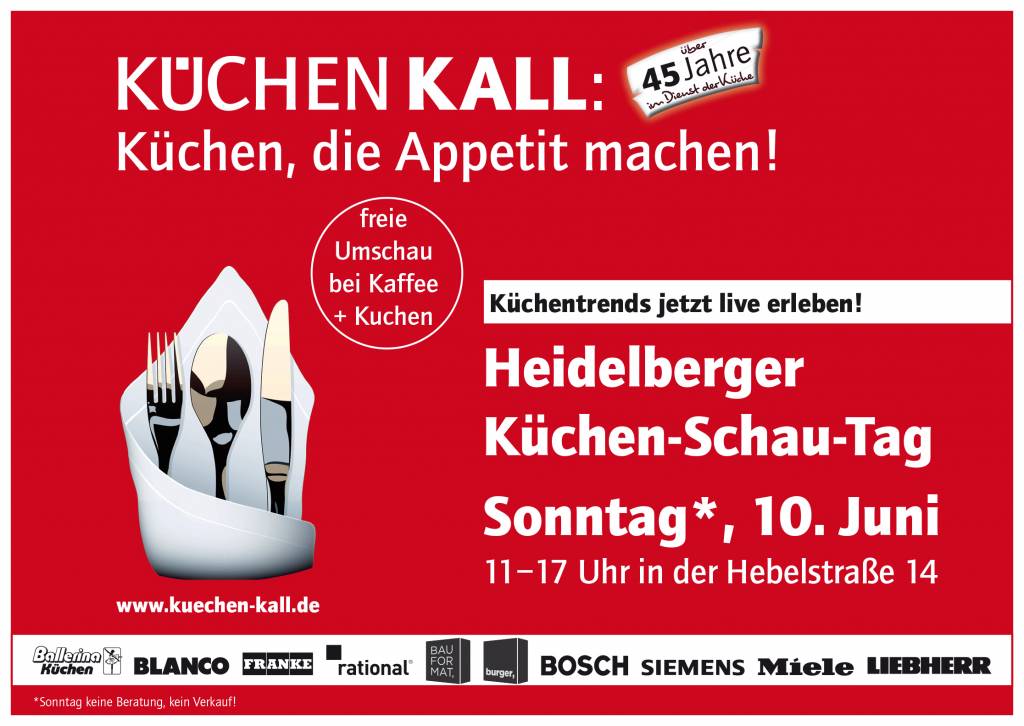 Sonntag, 10.06.2018 Küchen-Schau-Tag in Heidelberg